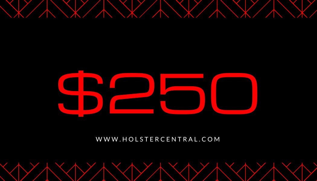 250 Holster Central EGift Card Holster Central