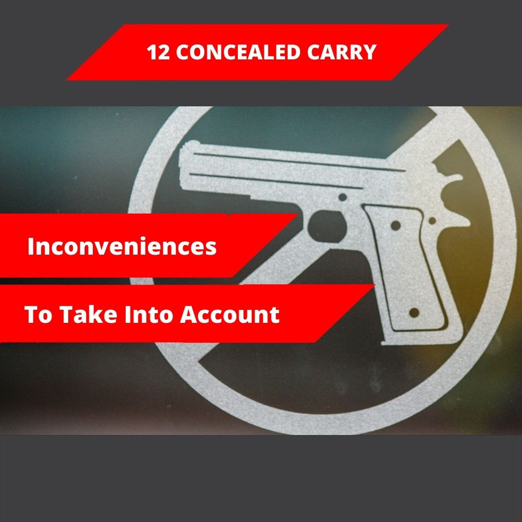 12 Inconveniences To Concealed Carry