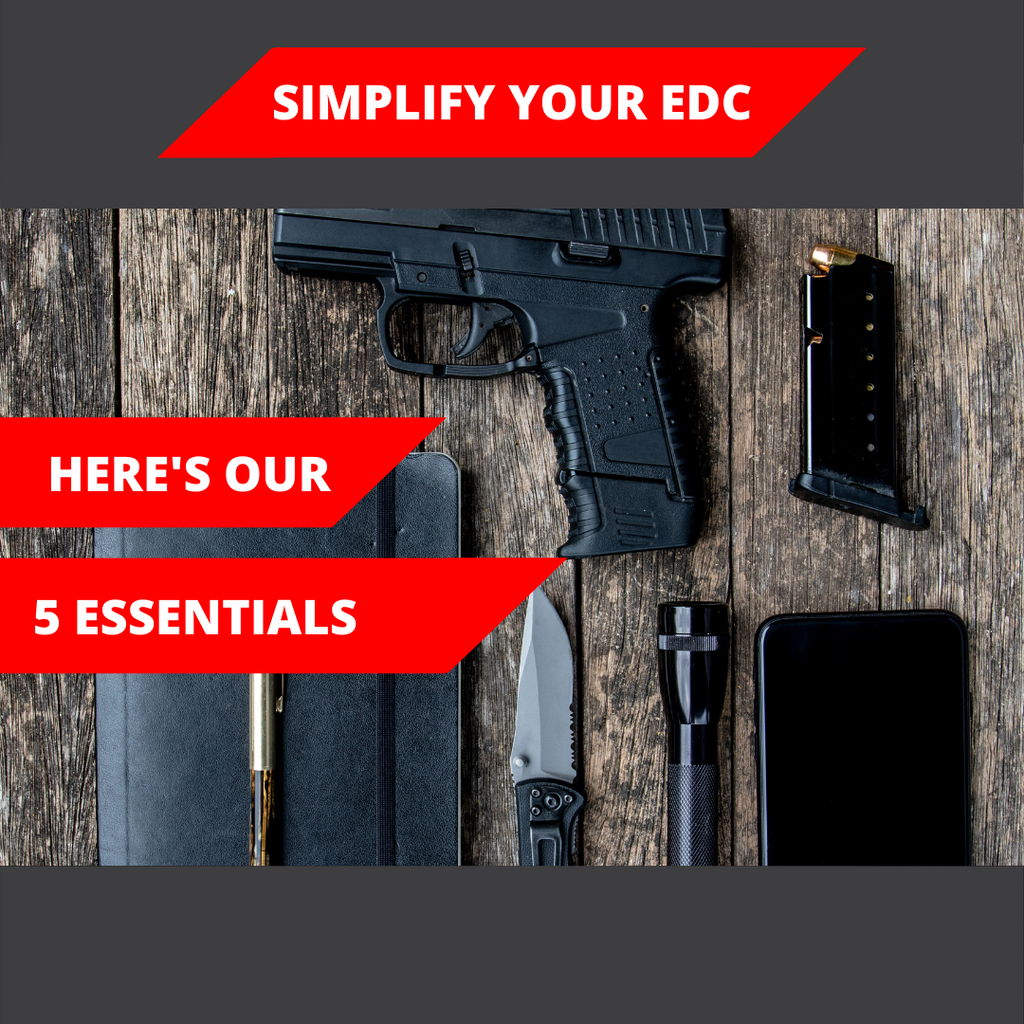 Simplify Your EDC Here's our 5 Essentials