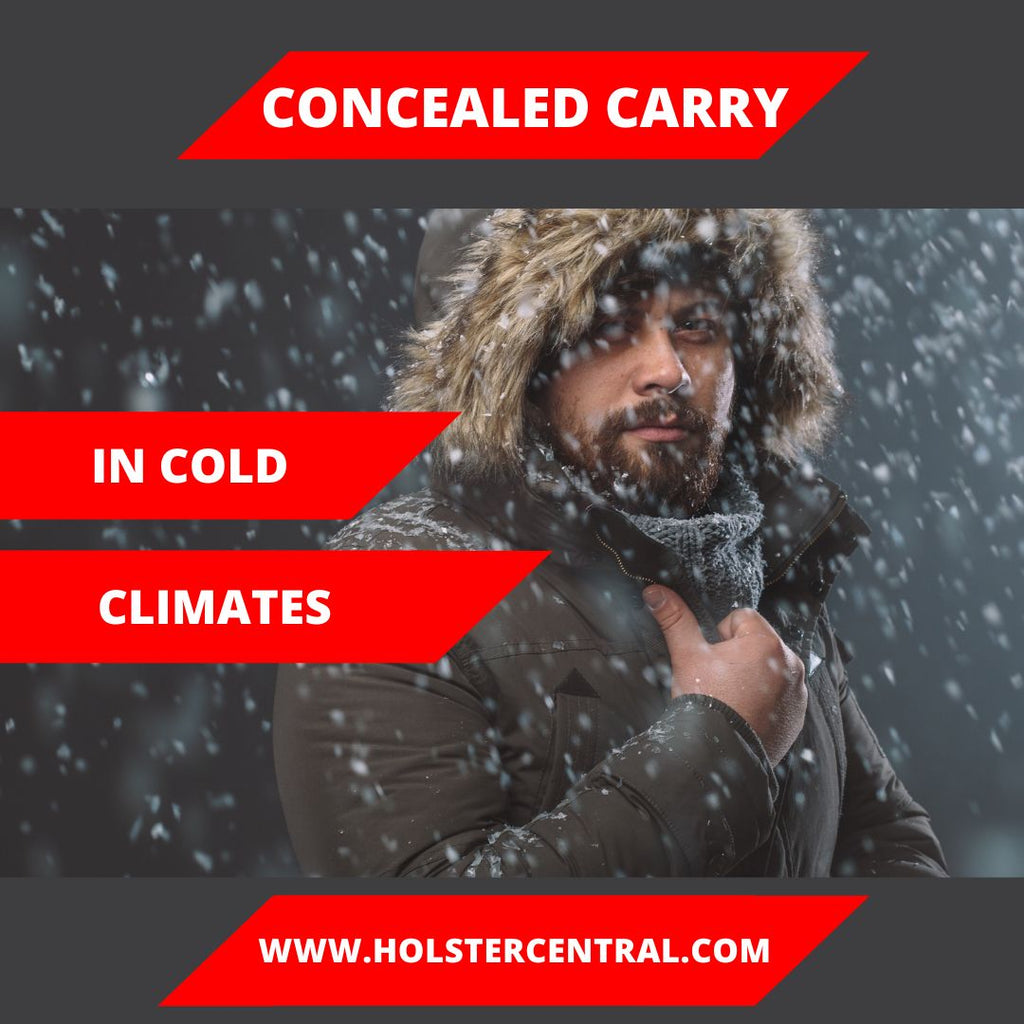 Winter Carry - Dressing for Concealed Carry in cold climates