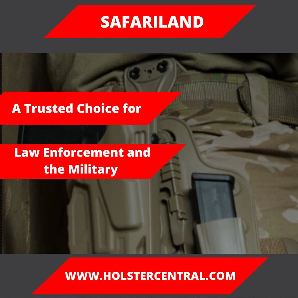 Safariland Holsters A Trusted Choice for Military and Law Enforcement