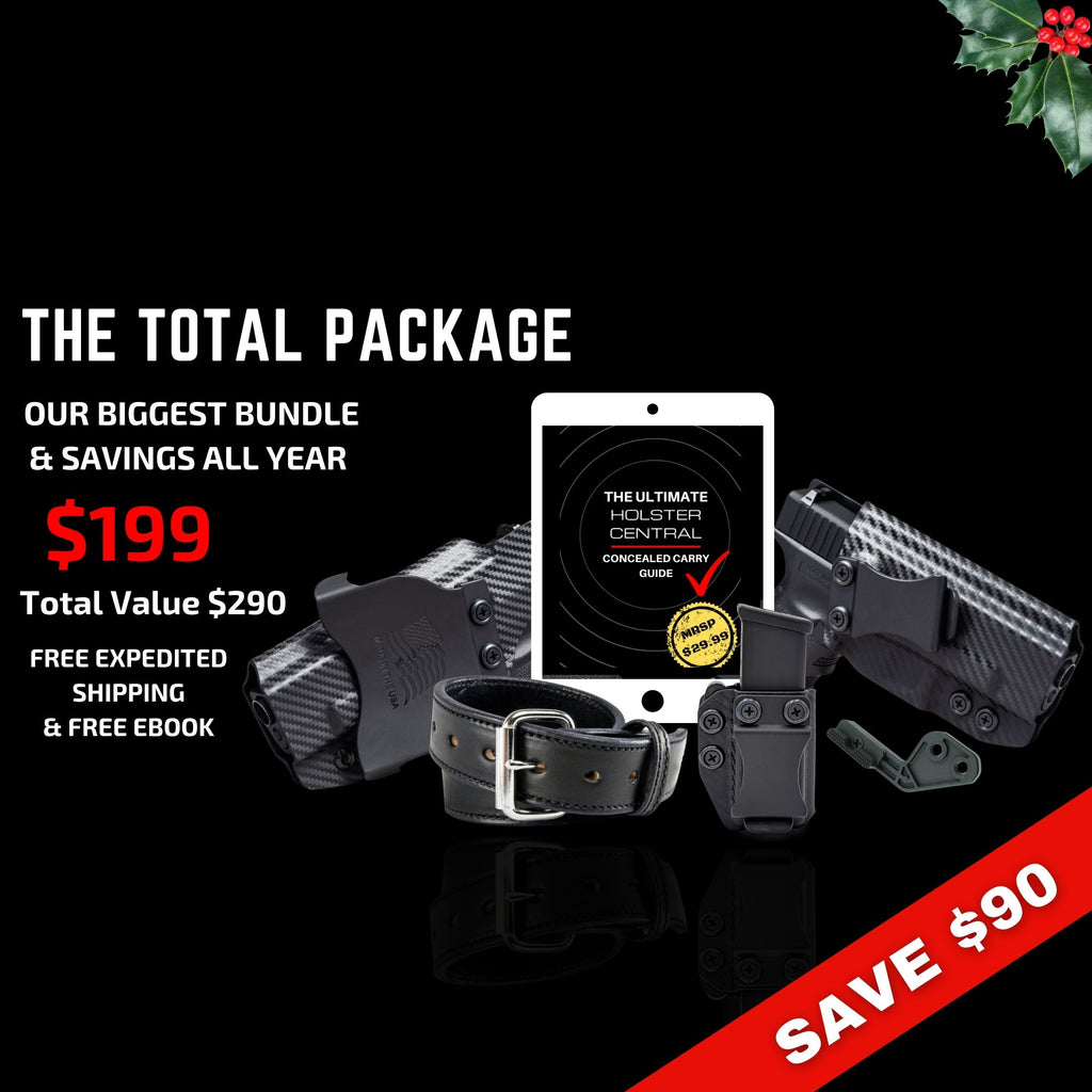 THE TOTAL PACKAGE - OUR BIGGEST BLACK FRIDAY SAVINGS BUNDLE - Holster Central